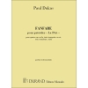 Dukas, Paul - Fanfare pour préceder la Péri