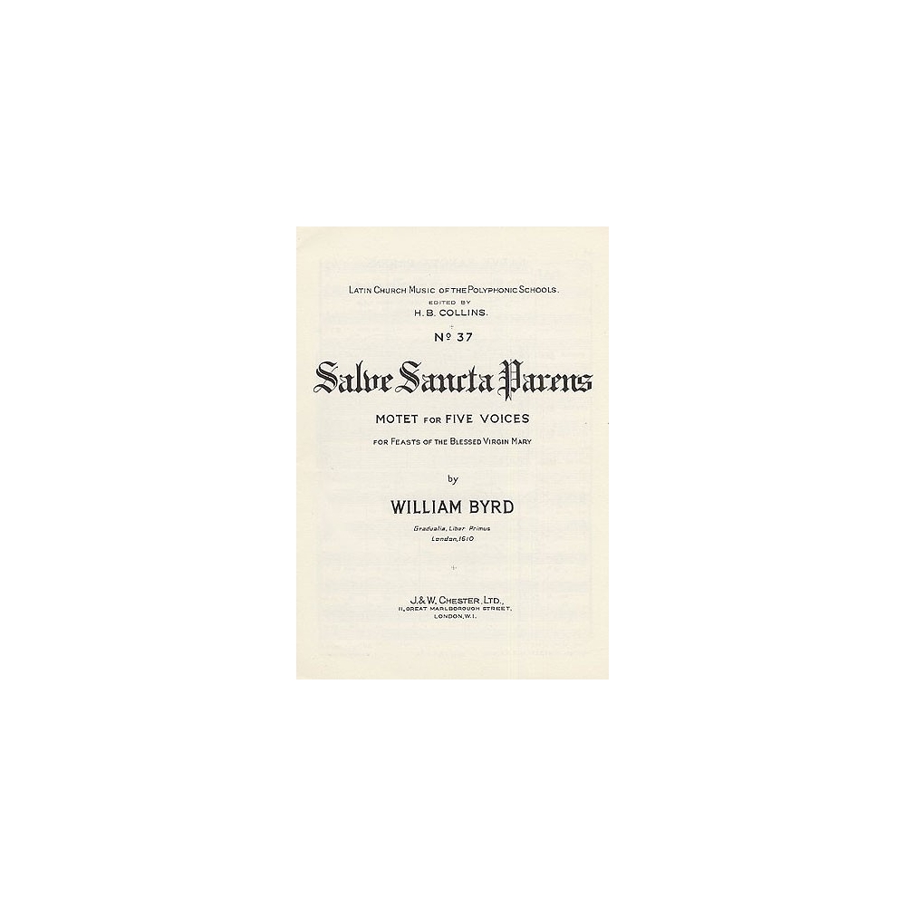Byrd, William - Salve Sancta Parens