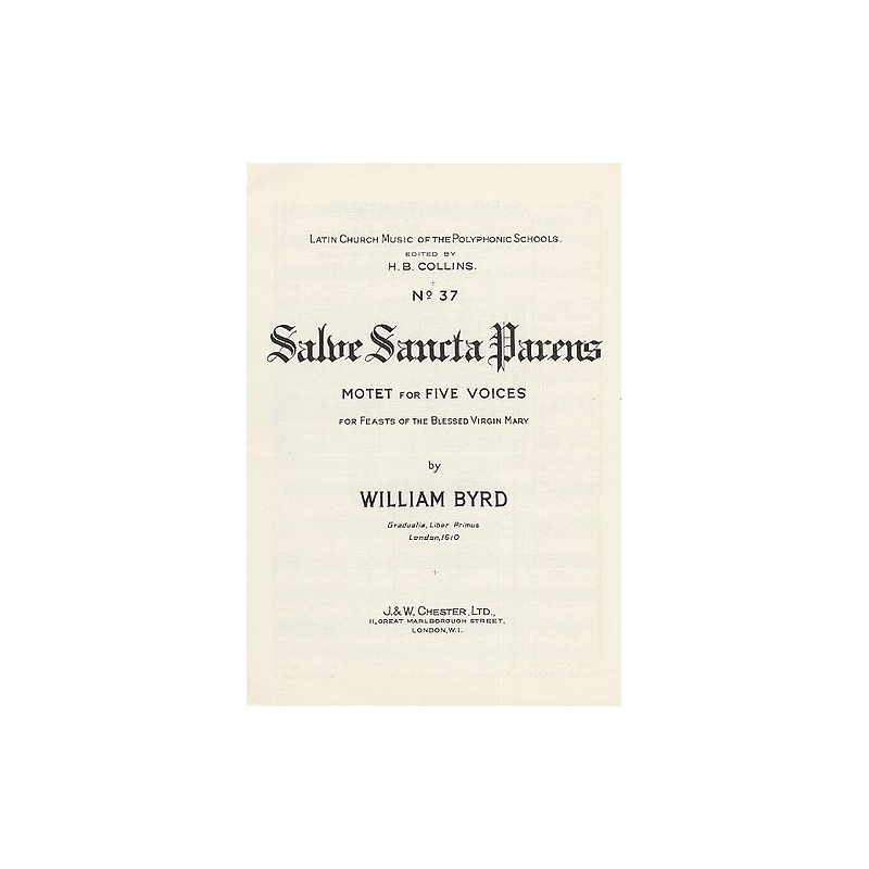 Byrd, William - Salve Sancta Parens