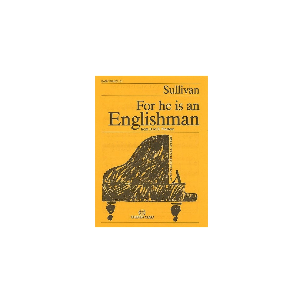 For He Is An Englishman (Easy Piano No.51)