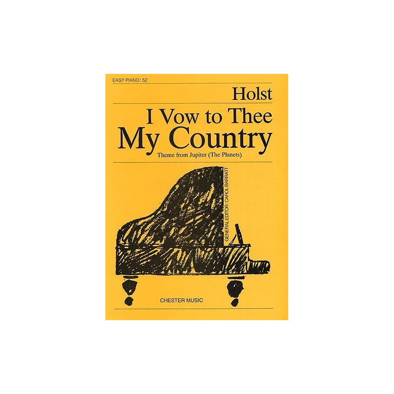 I Vow To Thee My Country (Easy Piano No.52)