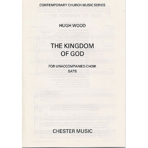 Hugh Wood: The Kingdom Of God