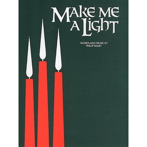Wilby, Philip - Make Me A Light