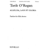O'Regan, Tarik - Alleluia, Laus Et Gloria