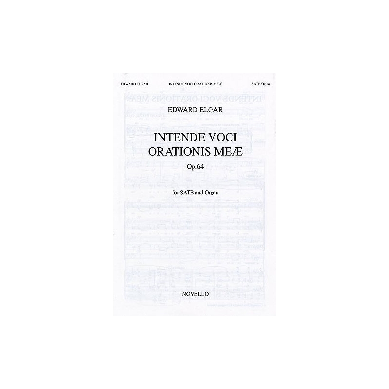 Elgar, Edward - Intende Voci Orationis Meae Op.64