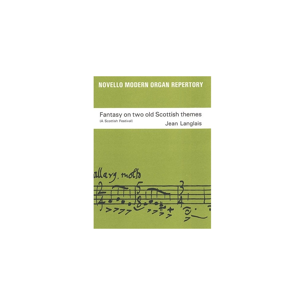 Langlais, Jean - Fantasy On Two Scottish Themes Op.237