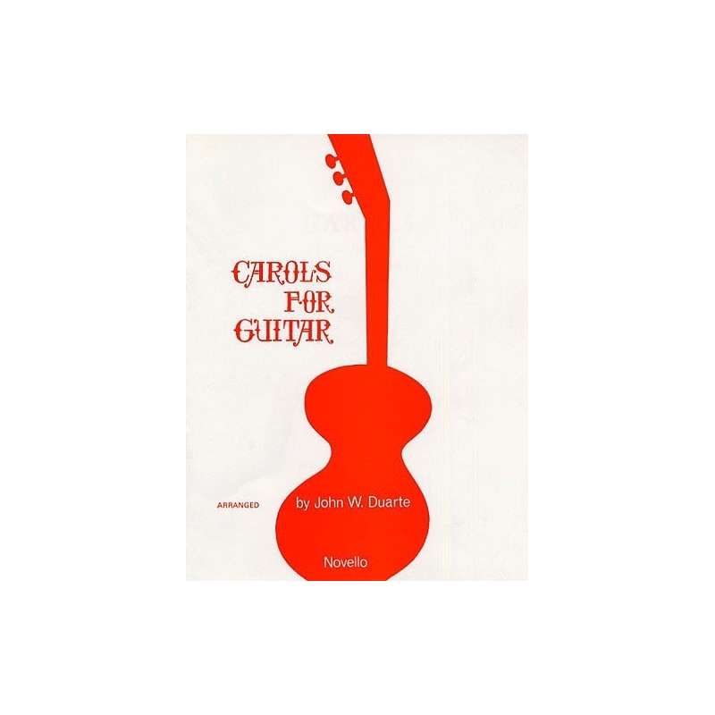Duarte, John W. - Carols For Guitar