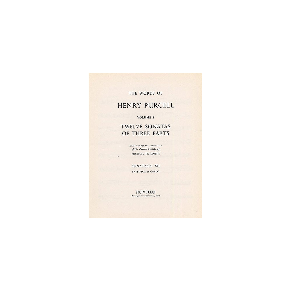Purcell, Henry - Twelve Sonatas Of Three Parts (Sonatas X-XII)