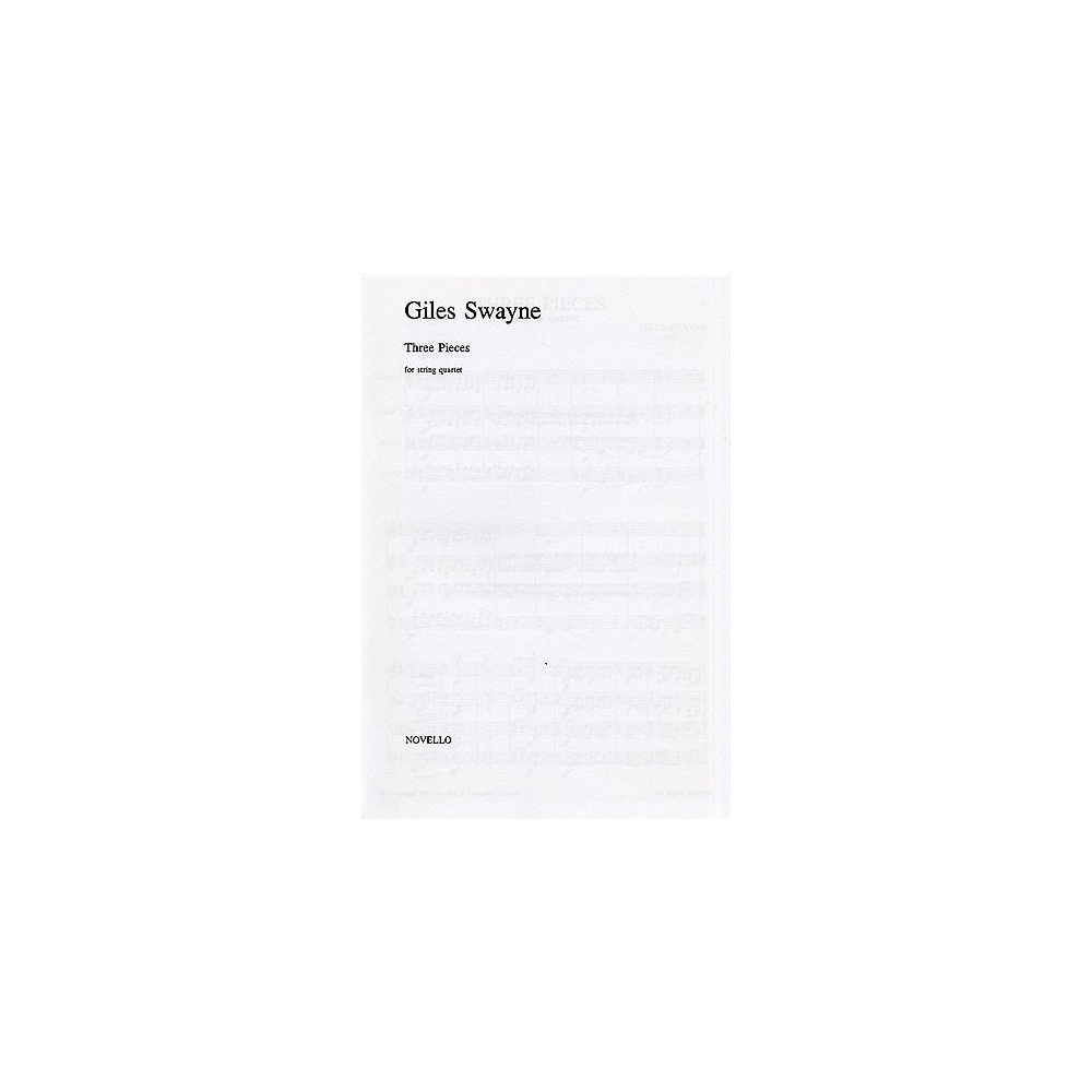 Swayne, Giles - Three Pieces For String Quartet