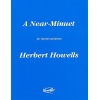 Howells, Herbert - A Near Minuet