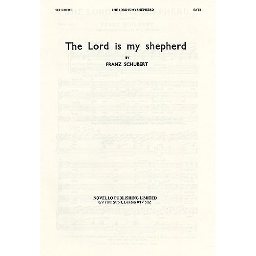 Franz Schubert: The Lord Is My Shepherd (SATB)
