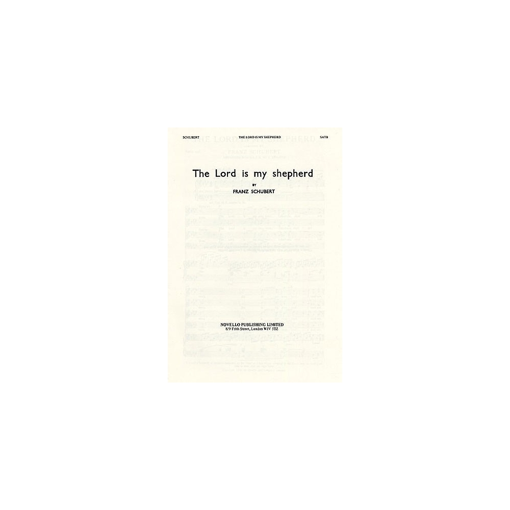 Franz Schubert: The Lord Is My Shepherd (SATB)