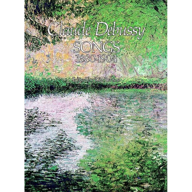 Debussy, Claude - Songs 1880-1904