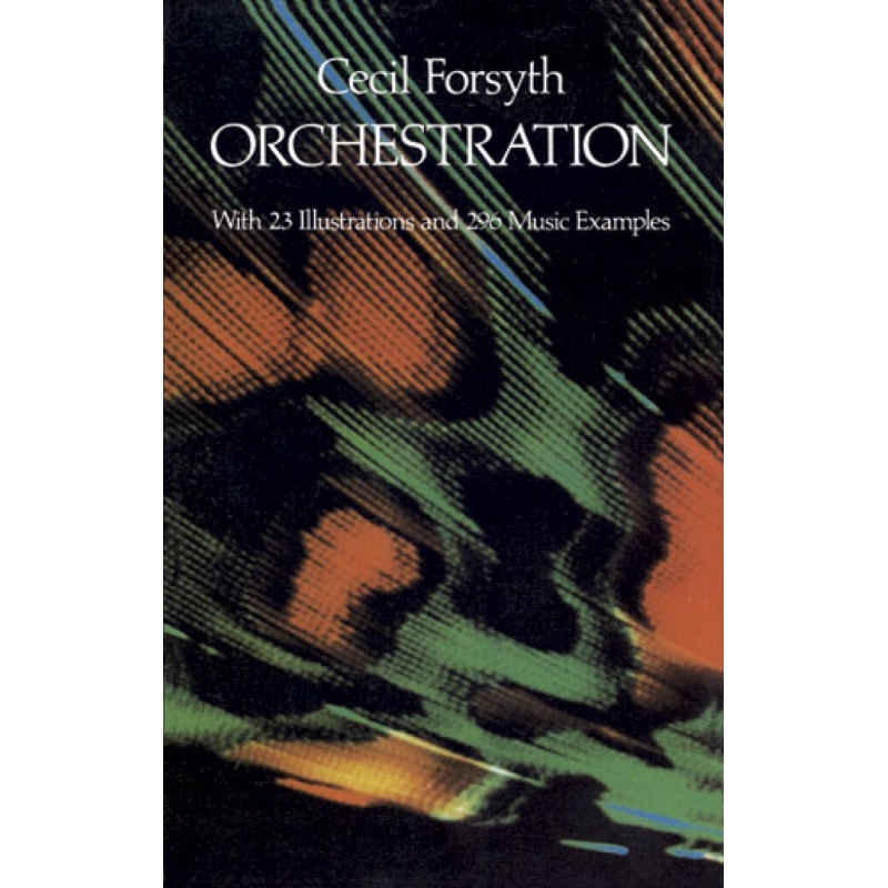 Forsyth, C. - Orchestrazione (Ingl.)