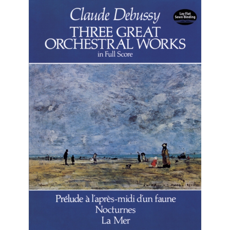 Debussy, Claude - 3 Great Orchestral Works