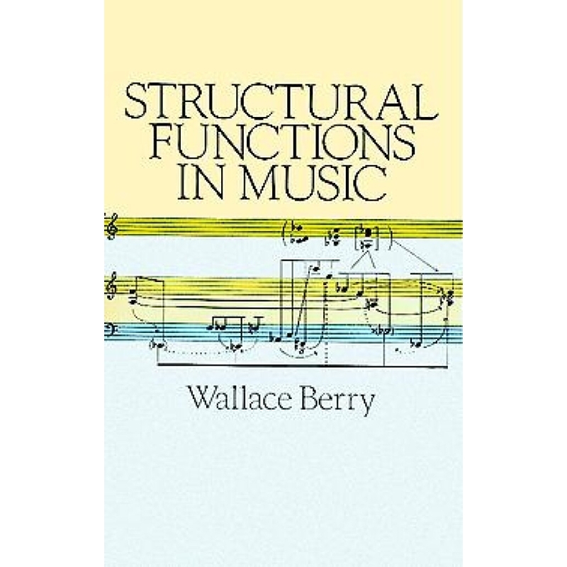 Berry, W. - Structural Function In Music