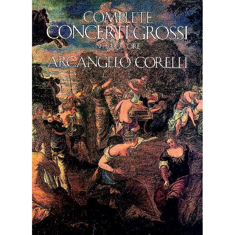 Corelli, Arcangelo - Complete Concerti Grossi