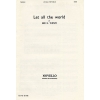 Eric Thiman: Let All The World