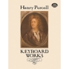 Purcell, Henry - Keyboard Works