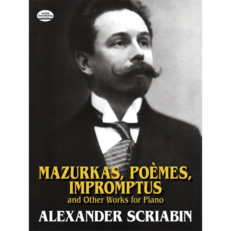 Scriabin, Alexander - Mazurkas, Poemes, Impromptus