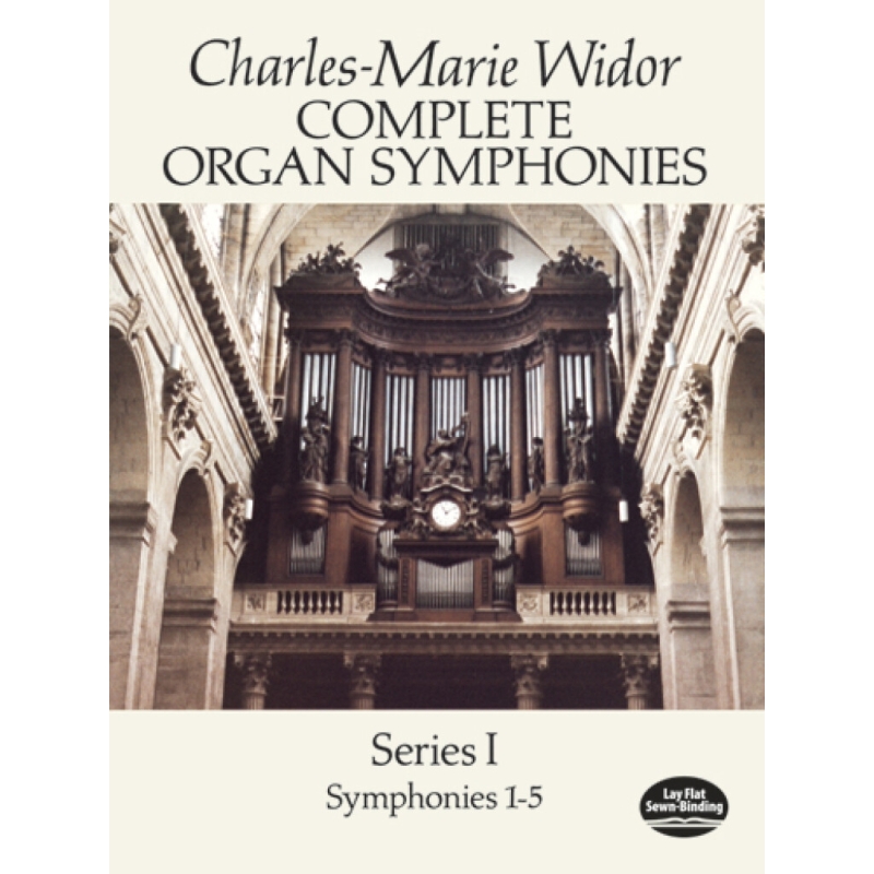 Widor, Charles-Marie - Complete Organ Symphonies Series I (1-5)