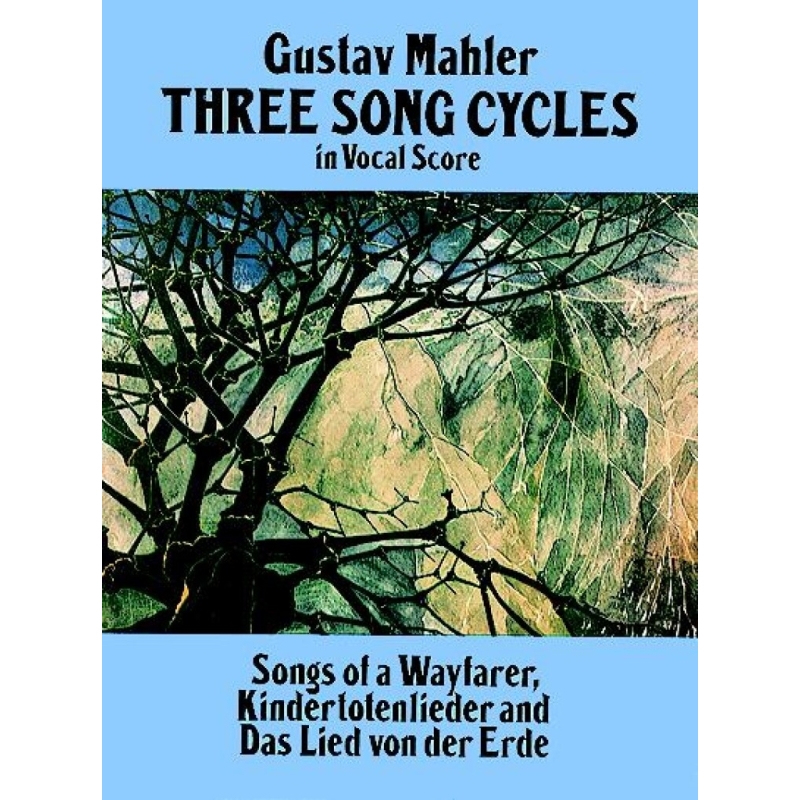 Mahler, Gustav - 3 Song Cycles