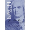 Johann Sebastian Bach, Volume I