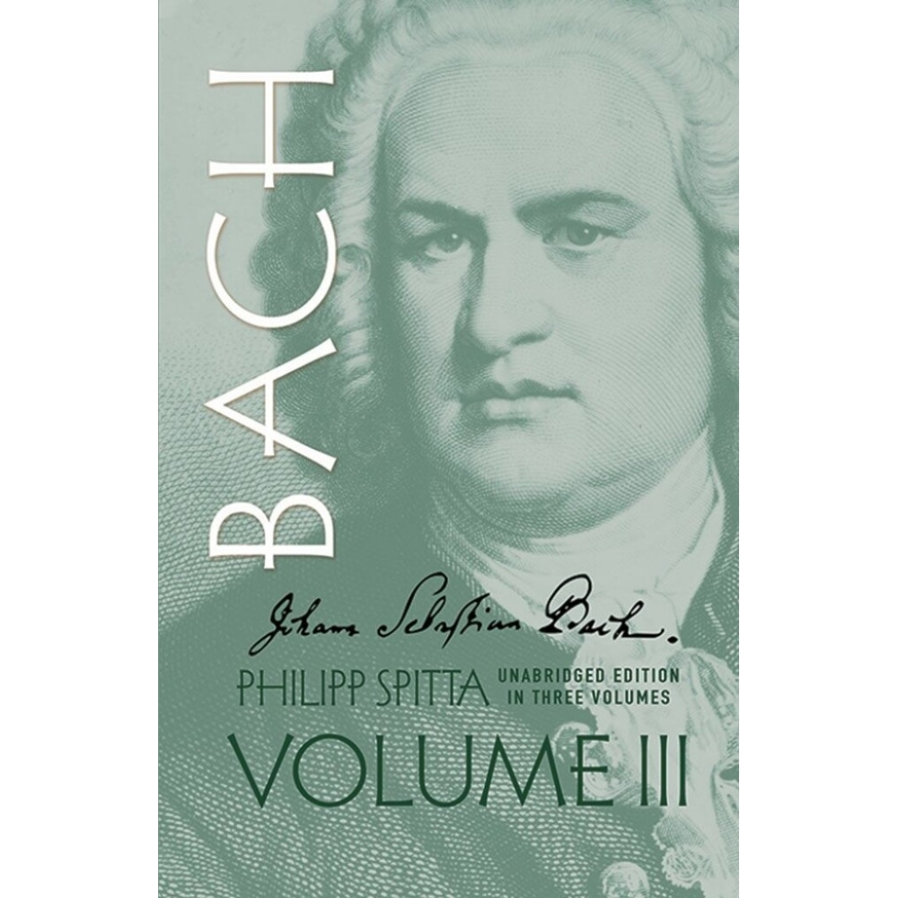 Johann Sebastian Bach, Volume III