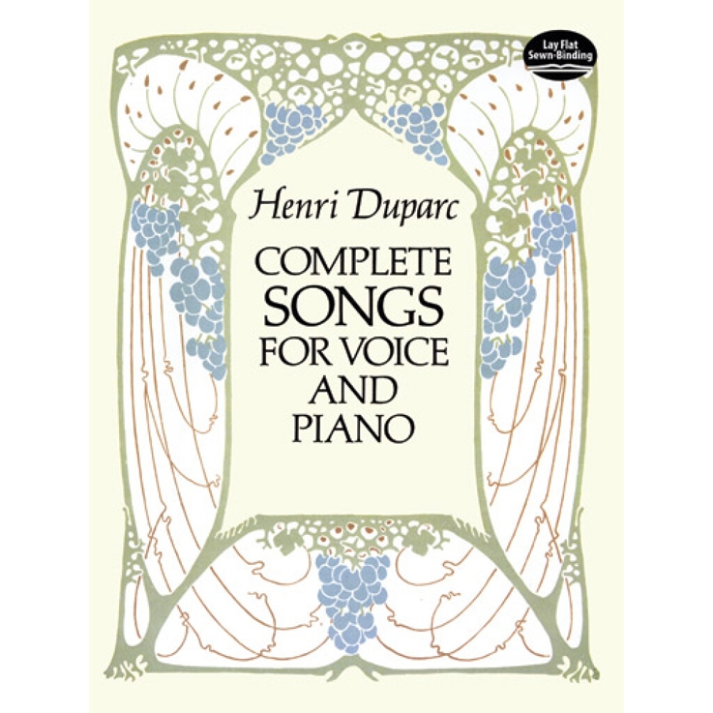 Duparc, Henri - Complete Songs for Voice and Piano