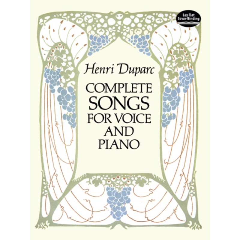 Duparc, Henri - Complete Songs for Voice and Piano