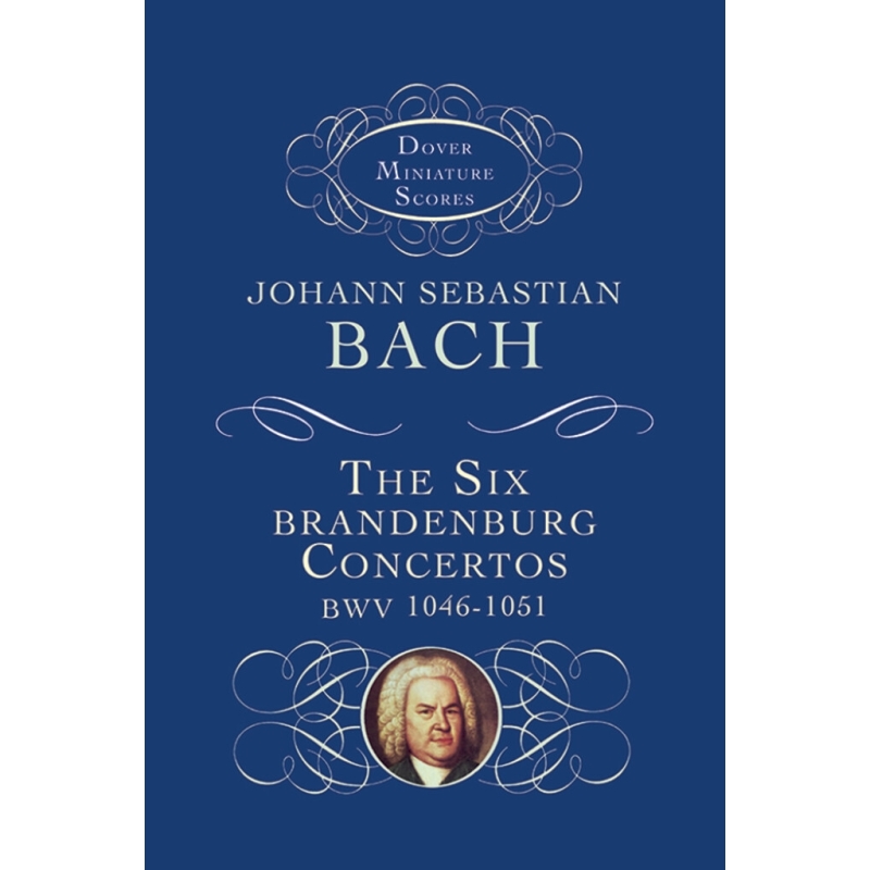 Bach, J.S - The Six Brandenburg Concertos BWV 1046-1051