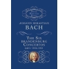 Bach, J.S - The Six Brandenburg Concertos BWV 1046-1051