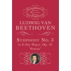 Beethoven, Ludwig - Symphony No.3 In E-Flat Op.55 'Eroica'