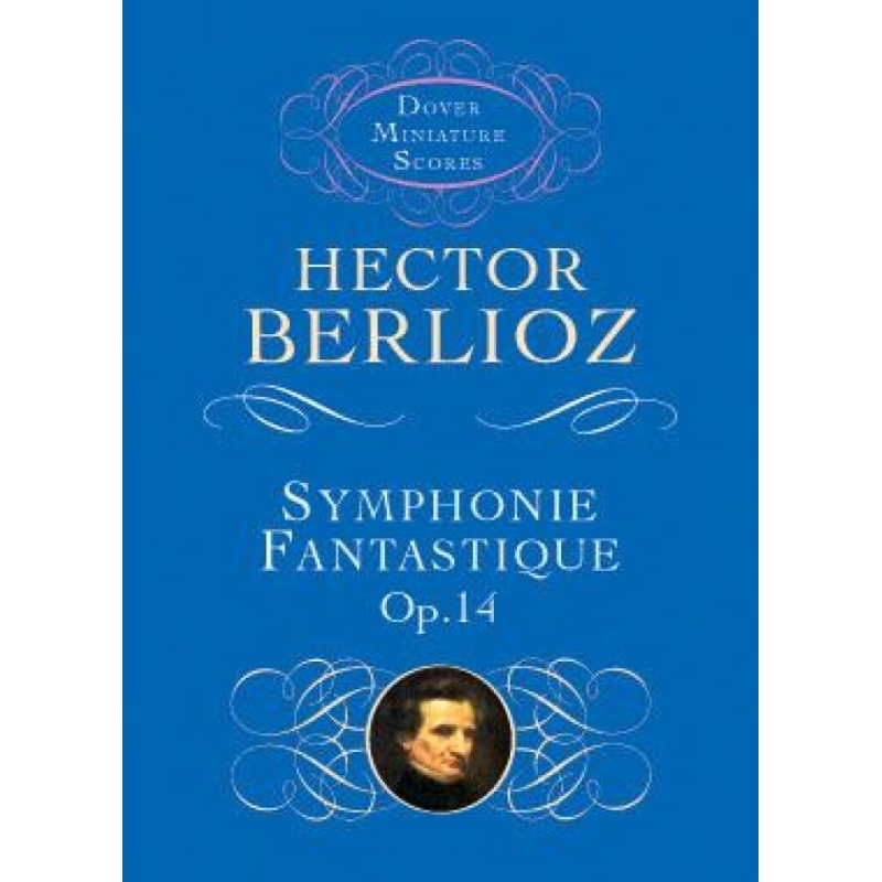 Berlioz, Hector - Symphonie Fantastique Op.14