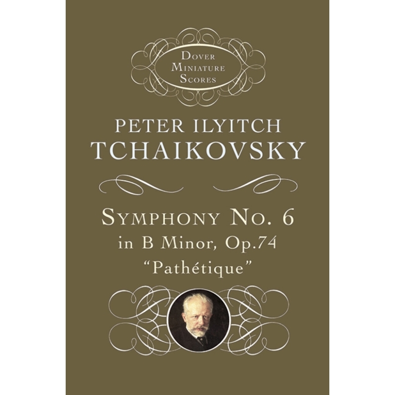 Tchaikovsky, Pyotr Ilyich - Symphony No. 6 in B Minor: Op. 74