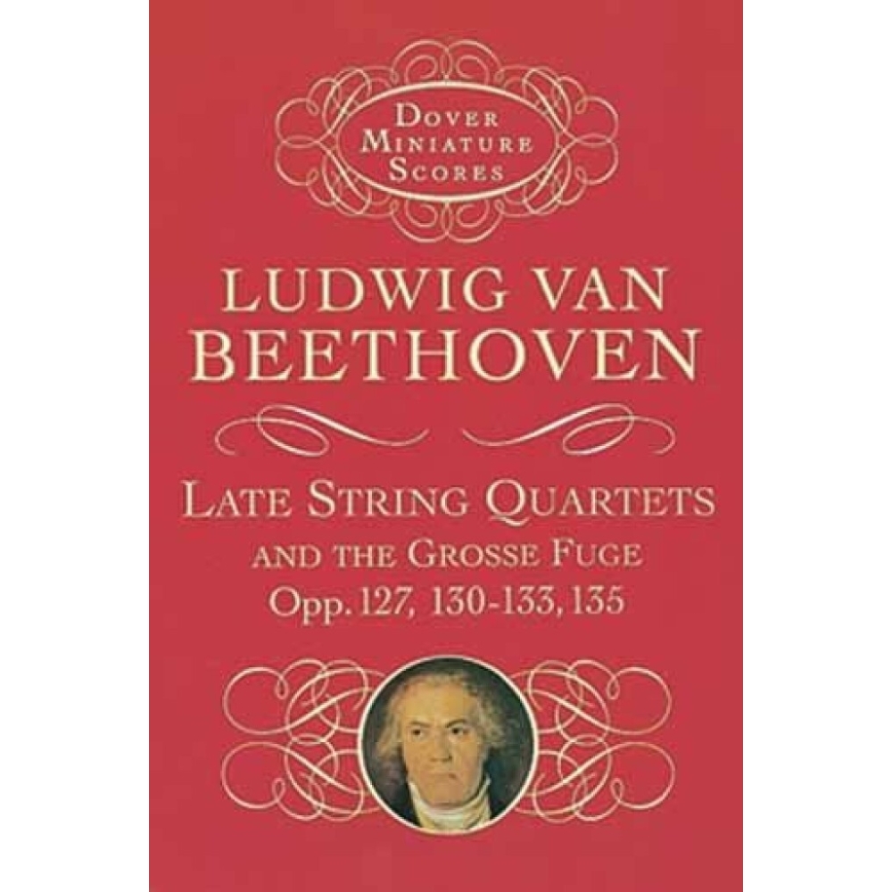 Beethoven, Ludwig - Late String Quartets And Grosse Fuge