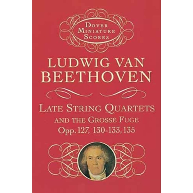 Beethoven, Ludwig - Late String Quartets And Grosse Fuge