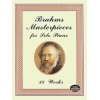 Brahms, Johannes - Masterpieces For Solo Piano