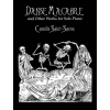 Danse Macabre And Other Works For Solo Piano