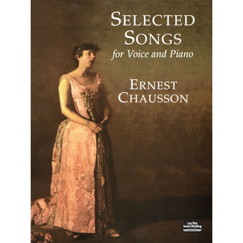 Chausson, Ernest - 25 Selected Songs For Voice And Piano