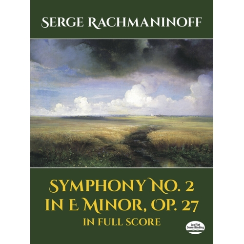 Rachmaninov, Sergei - Symphony No. 2 In E Minor, Op. 27 In Full Score