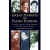 Great Pianists On Piano Playing