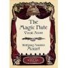 Mozart, Wolfgang Amadeus - The Magic Flute Vocal Score