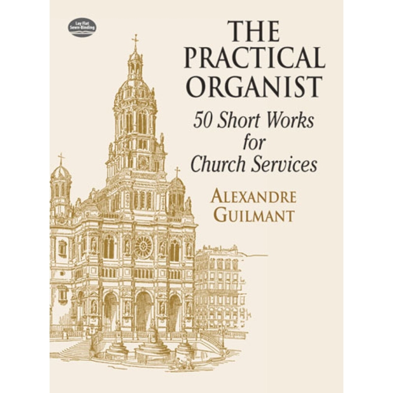Guilmant, Alexandre - Practical Organist