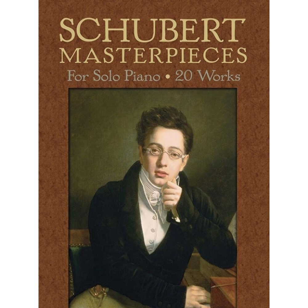 Franz Schubert - Schubert Masterpieces For Solo Piano: 19 Works