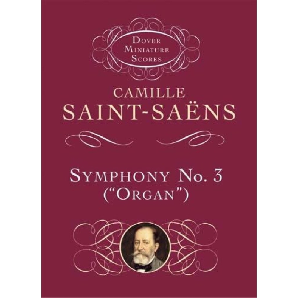 Symphony No.3 In D Minor 'Organ' Op.78
