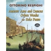 Ottorino Respighi - Ancient Airs And Dances & Other Works f Solo Piano