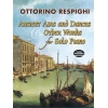 Respighi, Ottorino - Ancient Airs And Dances & Other Works f Solo Piano