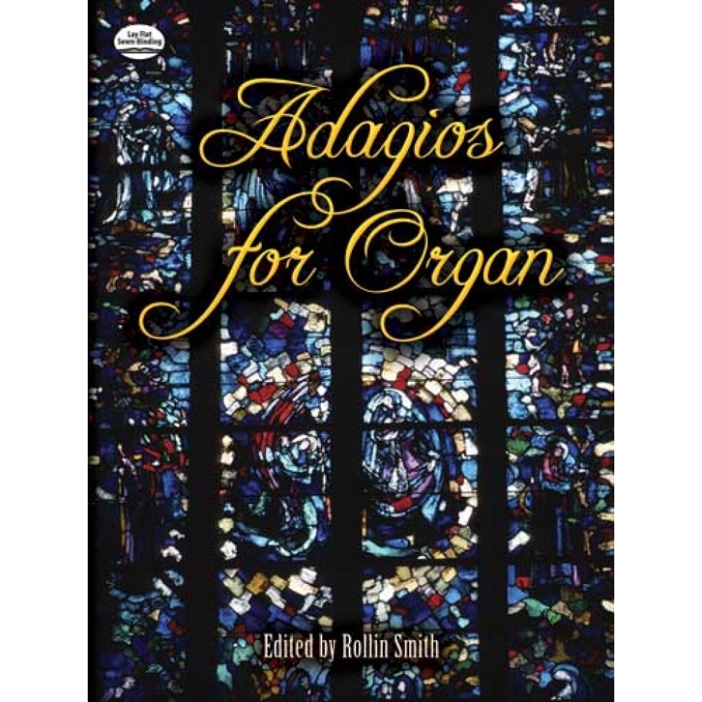 Smith, Rollin - Adagios For Organ