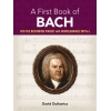A First Book of Bach: for the Beginning Pianist